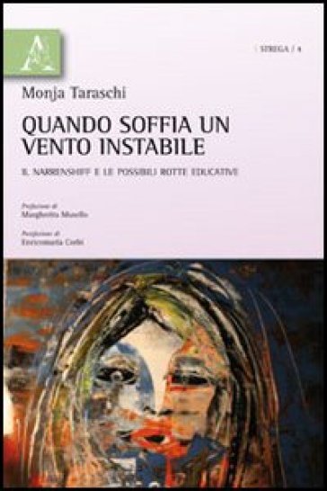 Quando Soffia Un Vento Instabile. Il Narrenshiff E Le Possibili Rotte Educative