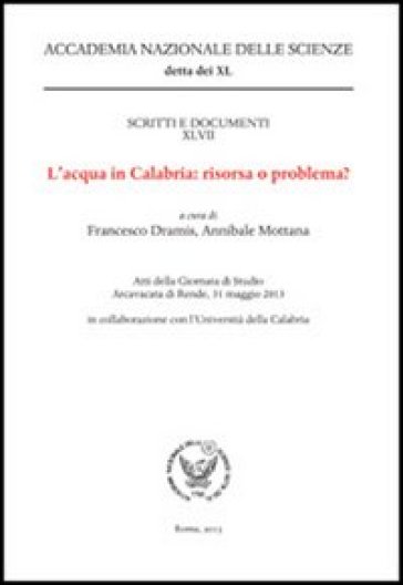 L'acqua in Calabria. Risorsa o problema?
