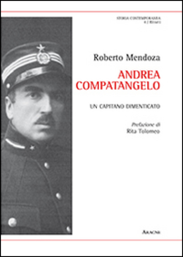 Andrea Compatangelo. Un Capitano Dimenticato