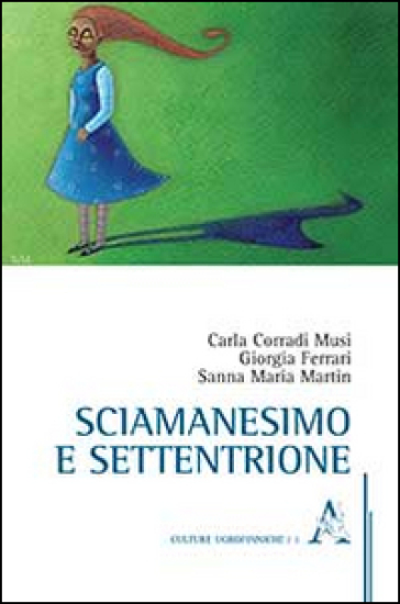 Sciamanesimo E Settentrione