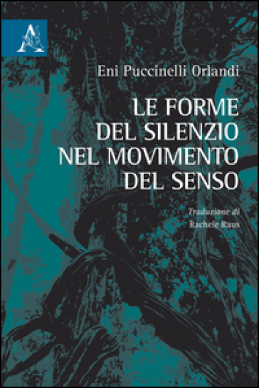 Le Forme Del Silenzio Nel Movimento Del Senso
