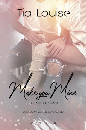 Make you mine - Edizione italiana