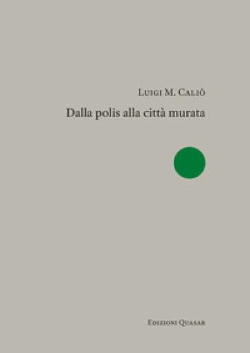Dalla polis alla città murata