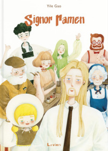 Signor Ramen. Ediz. Illustrata