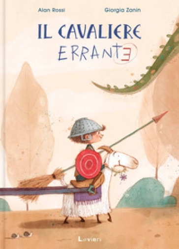 Il cavaliere errante. Ediz. a colori