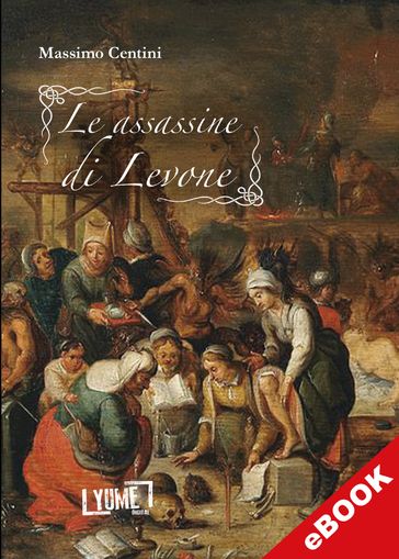 Le assassine di Levone