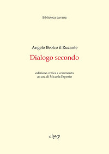 Dialogo secondo. Ediz. critica