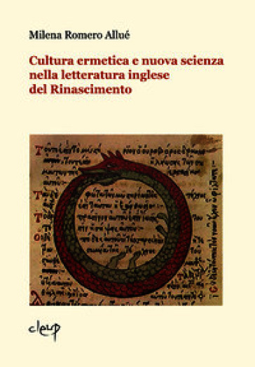 Cultura ermetica e nuova scienza nella letteratura inglese del Rinascimento