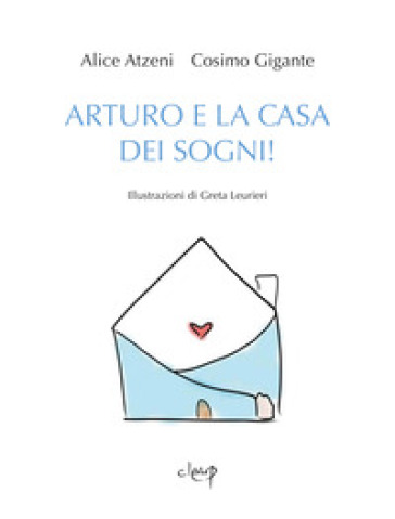 Arturo e la casa dei sogni