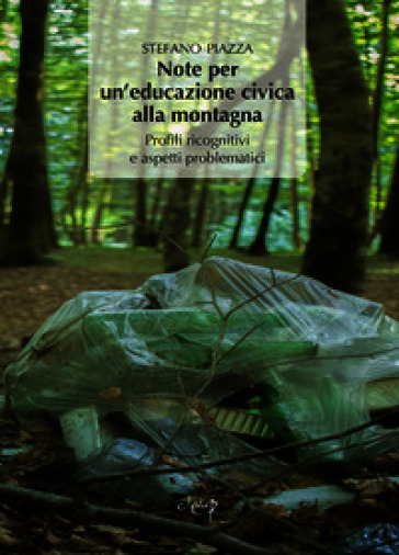 Note per un'educazione alla montagna. Profili ricognitivi e aspetti problematici di un'educazione civica per le «terre alte»