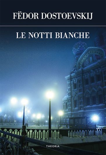 Le Notti Bianche