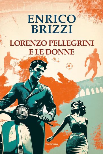 Lorenzo Pellegrini e le donne