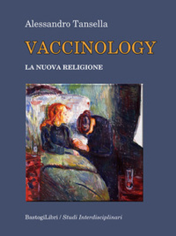 Vaccinology. La Nuova Religione-image