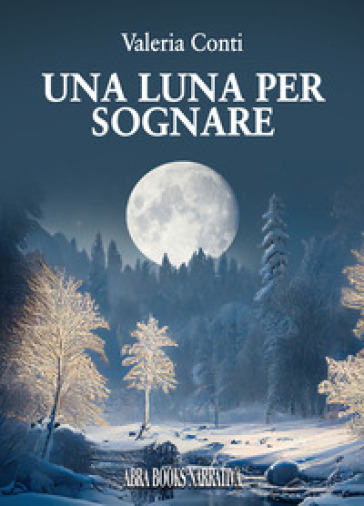 Una Luna Per Sognare