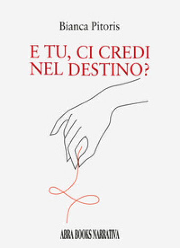 E tu, ci credi nel destino?
