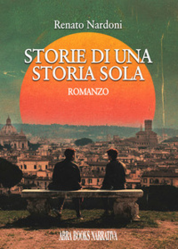 Storie di una storia sola