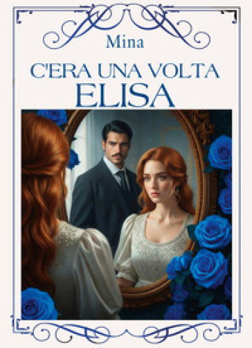 C'era una volta Elisa