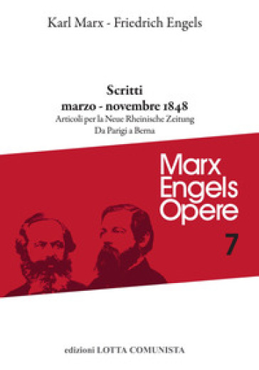 Opere complete. Vol. 7: Scritti marzo-novembre 1848