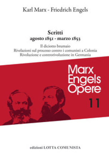 Opere complete. Vol. 11: Agosto 1851-marzo 1853
