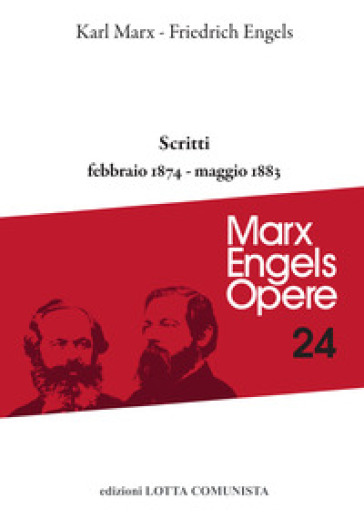 Opere complete. Vol. 24: Scritti febbraio 1874-maggio 1833