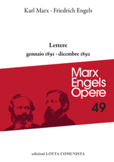 Opere scelte. Vol. 49: Lettere. Gennaio 1891-dicembre 1892