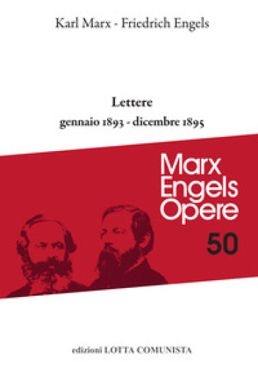 Opere scelte. Vol. 50: Lettere. Gennaio 1893-dicembre 1895