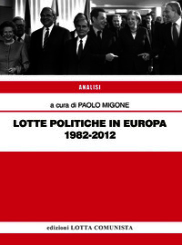 Lotte politiche in Europa 1982-2012