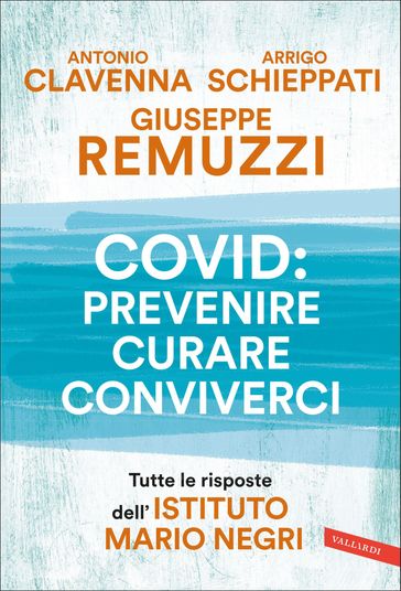 Covid: prevenire, curare, conviverci