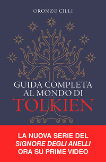 Guida completa al mondo di Tolkien