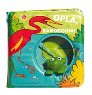 Oplà, ranocchia! Ediz. a colori. Con gadget-0