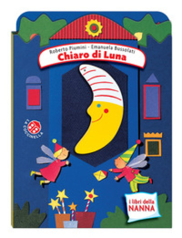 Chiaro di luna. Ediz. a colori