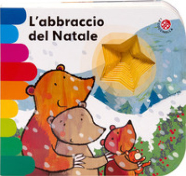 L'abbraccio del Natale. Ediz. a colori