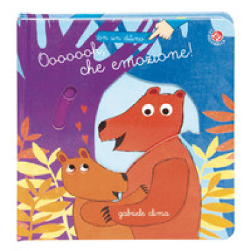Oooooooh, che emozione! Ediz. a colori-0