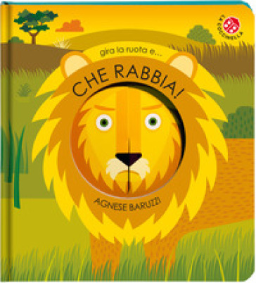 Che rabbia! Ediz. a colori