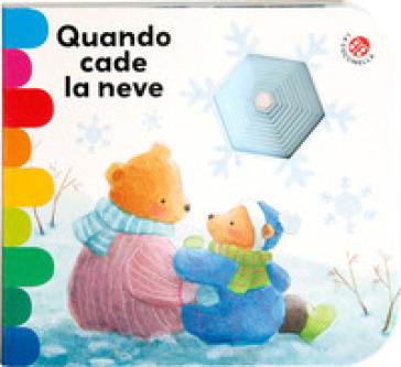 Quando cade la neve. Ediz. a colori