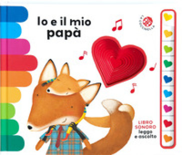 IO E IL MIO PAP&Agrave;. LIBRO SONORO. LEGGO E