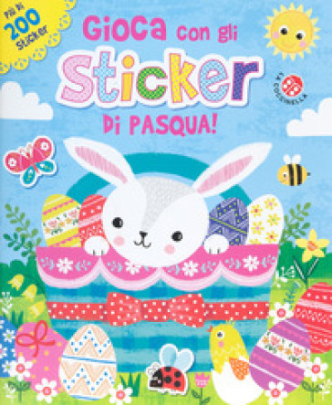 GIOCA CON GLI STICKER DI PASQUA! EDIZ. A