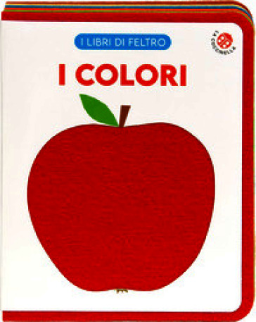 I colori. Ediz. a colori
