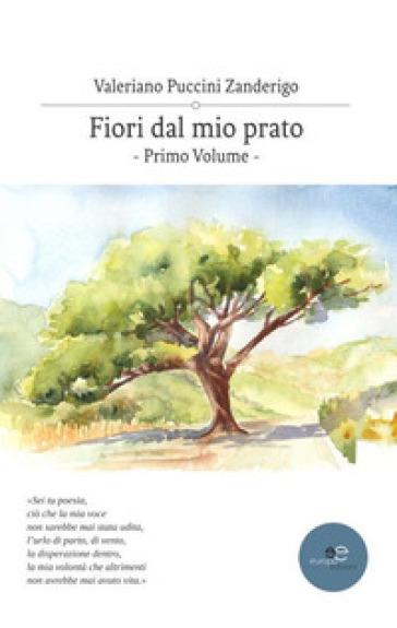 Fiori dal mio prato. Vol. 1