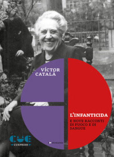L'infanticida e nove racconti di fuoco e di sangue