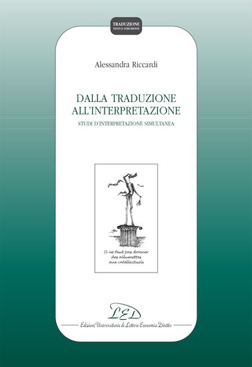 Dalla Traduzione all'Interpretazione