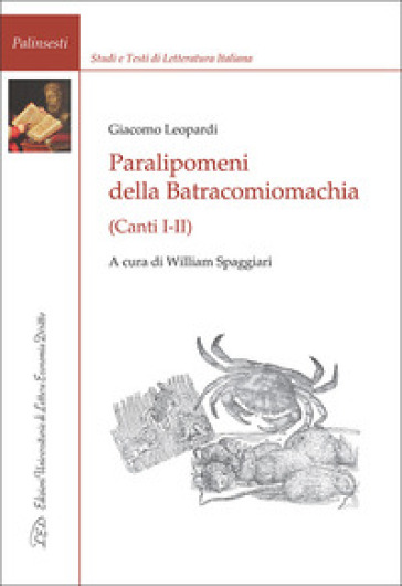 Paralipomeni della Batracomiomachia (Canti I-II)