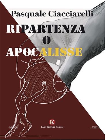 Ripartenza o Apocalisse?
