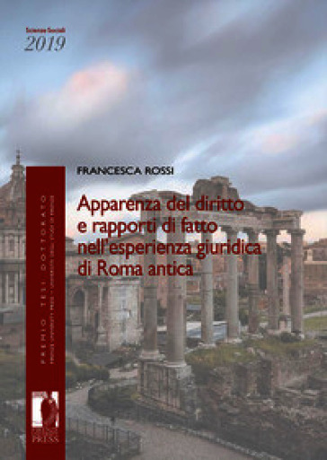 Apparenza del diritto e rapporti di fatto nell'esperienza giuridica di Roma antica