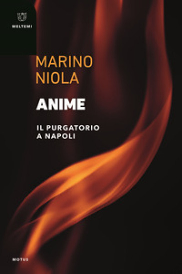 Anime. Il purgatorio a Napoli