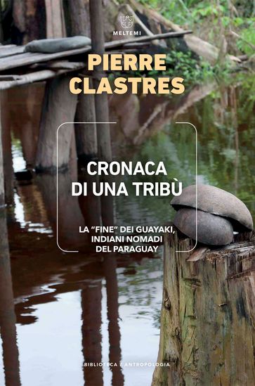 Cronaca di una tribù