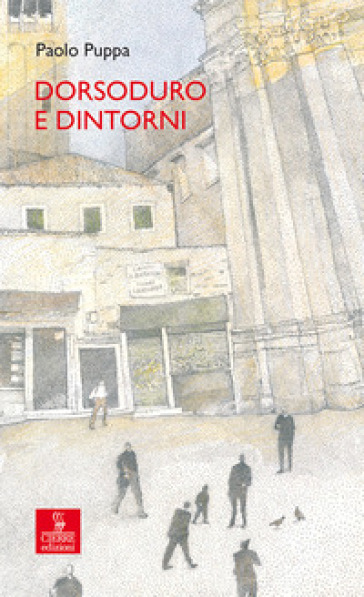Dorsoduro e dintorni