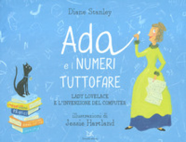 ADA E I NUMERI TUTTOFARE. LADY LOVELACE