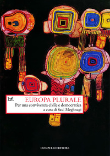 Europa plurale. Per una convivenza civile e democratica