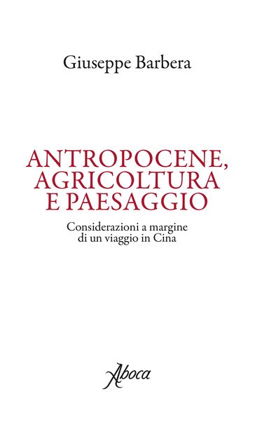Antropocene, agricoltura e paesaggio